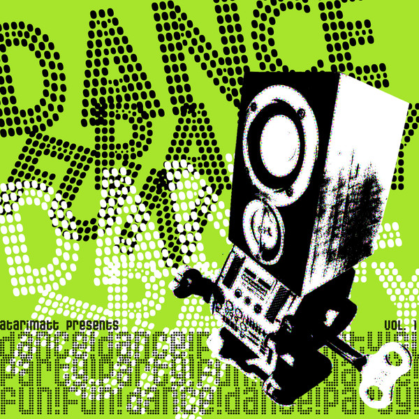 Various – DANCE!DANCE!PARTY!PARTY!FUN!FUN! Vol. 1